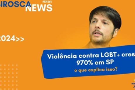 Violência contra pessoas LGBTQIA+ em SP cresce 970% em oito anos