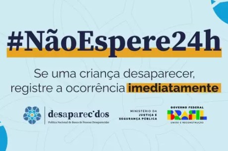 Desaparecimento de criança pode ser comunicado antes de 24h; veja como