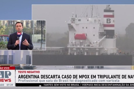 Argentina descarta mpox em tripulante de navio que saiu do Brasil